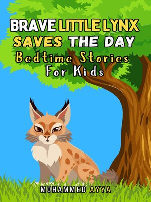 cover image of Brave Little Lynx Saves the Day